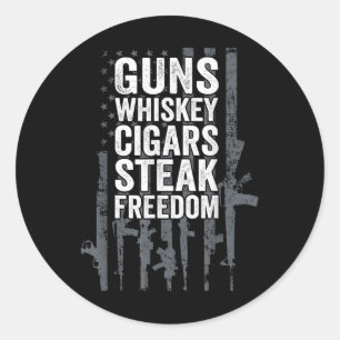 Guns Whiskey Cigars Steak Freedom - Funny Drinking Classic Round Sticker