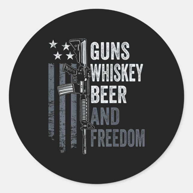 Guns Whisky Beer And Dom - Funny Drinking Gun (on  Classic Round Sticker (Front)