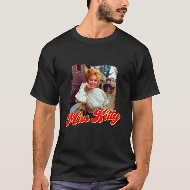 Gunsmoke Miss Kitty from Gunsmoke  T-Shirt (Front)
