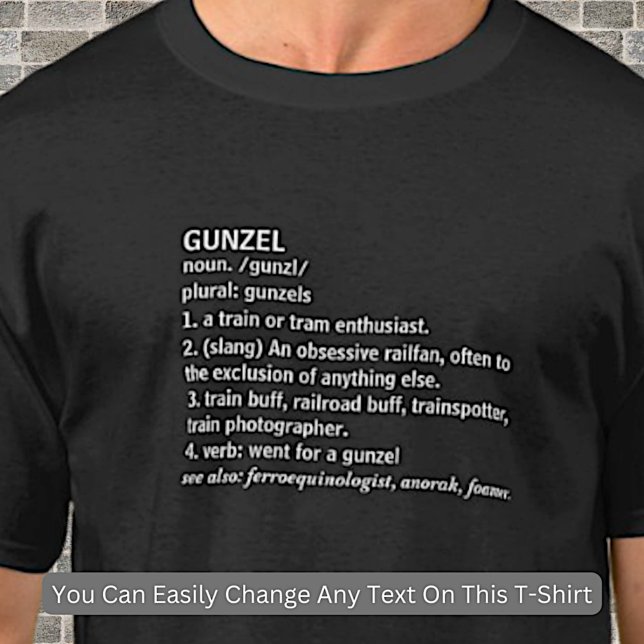 Gunzel - Steam Diesel Train Enthusiast Railfan  T-Shirt (Creator Uploaded)