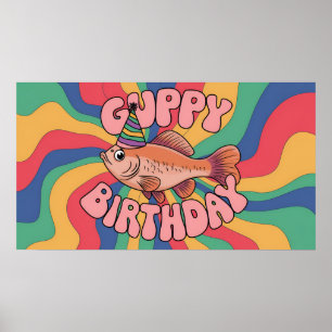 Guppy wearing birthday hat psychedelic colours poster