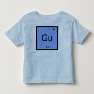 Gus Name Chemistry Element Periodic Table Toddler T-Shirt