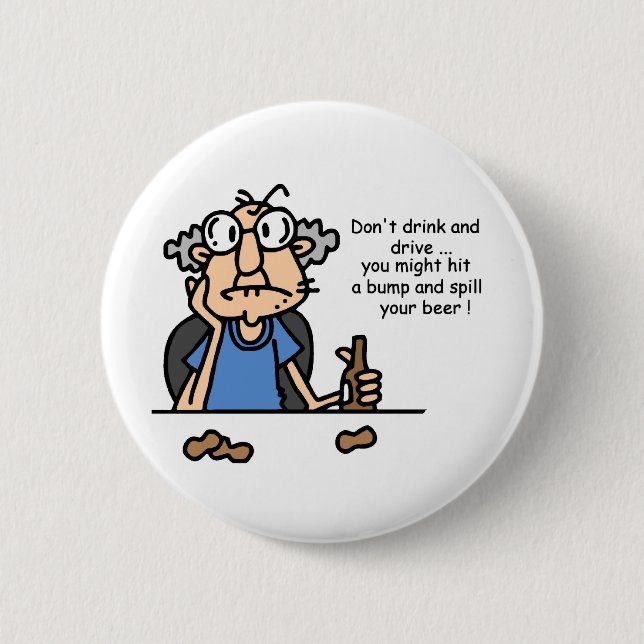 Gus on Drinking and Driving 6 Cm Round Badge (Front)