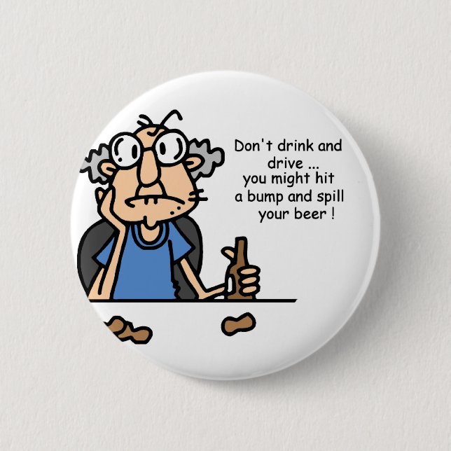 Gus on Drinking and Driving 6 Cm Round Badge (Front)
