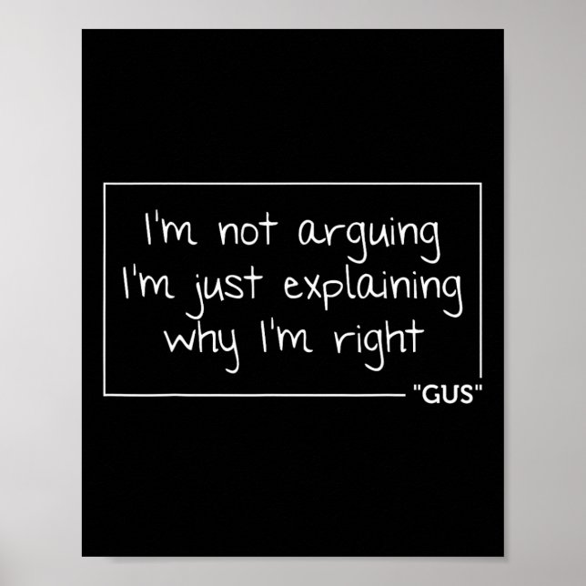 Gus Quote Funny Birthday Personalised Name Gift Id Poster (Front)