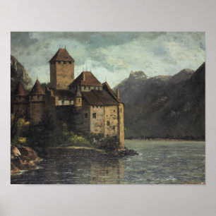 Gustave Courbet - Chillon Castle Poster
