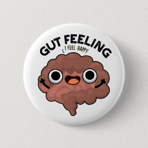 Gut Feeling Funny Anatomy Intestine Pun 6 Cm Round Badge