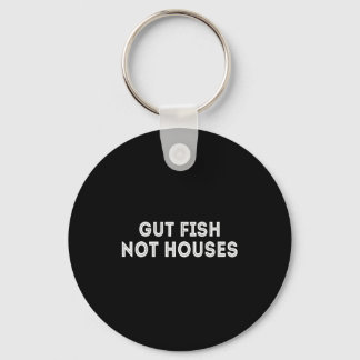 Gut Fish, Not Houses Coastal Conservation Vintage  Key Ring