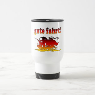 Gute Fahrt Good Trip in German Vacations Travel Mug