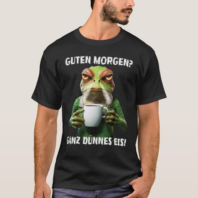Gute Morgen Whole Thin Ice X Angry Frog Coffee Fun T-Shirt (Front)