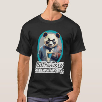 Guten Morgen Das werden sehen Kaffee Saying T-Shirt