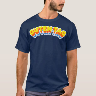 Guten Tag Retro Curve T-Shirt