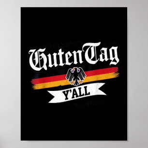 Guten Tag Yall Funny German Beer Festival Quote Poster