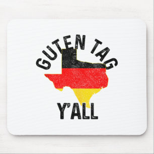 Guten Tag Y'all Funny Texas Germany German Gift Ta Mouse Mat