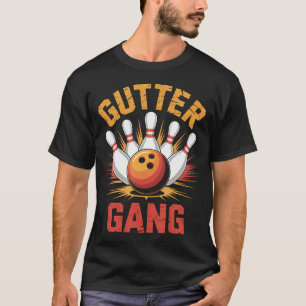 Gutter Gang Funny Bowling Lover T-Shirt