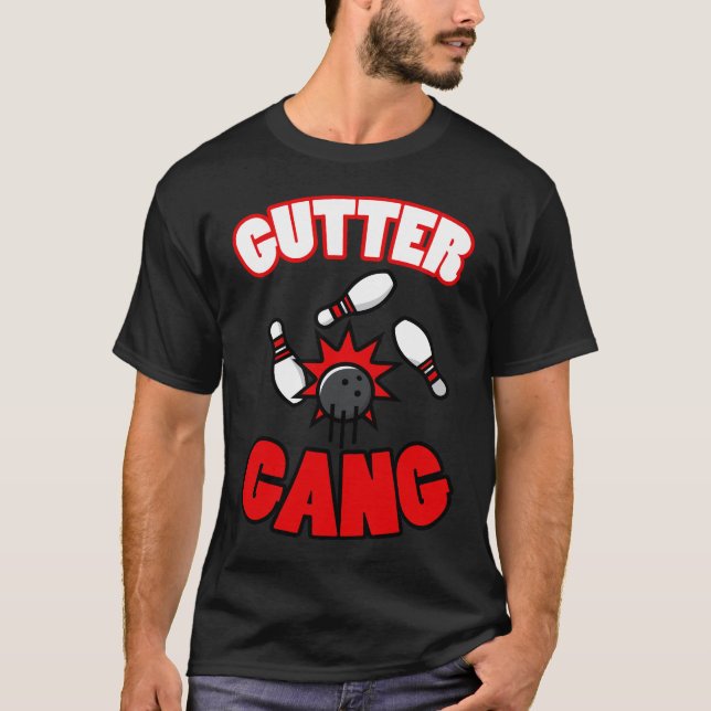 Gutter Gang graphic Cool Gift For Bowlers T-Shirt (Front)