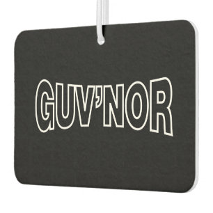 GUV'NOR CAR AIR FRESHENER