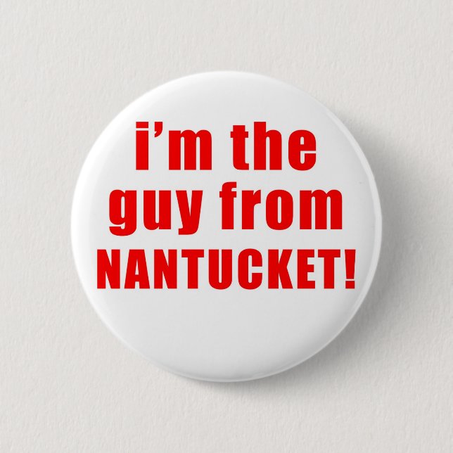 Guy From Nantucket Button (Front)