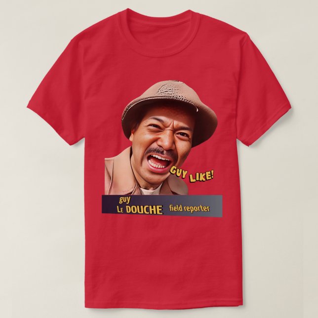 GUY LIKE Guy LeDouche Wild Man T-Shirt (Design Front)