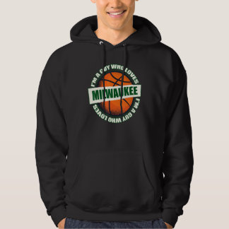 Guy Who Loves Milwaukee Basketball - B-Ball City W Hoodie
