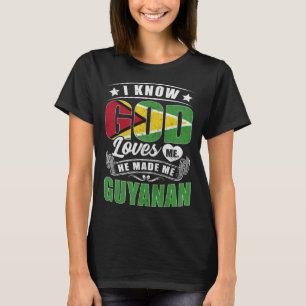 Guyana Flag God Loves Me Guyanese T-Shirt