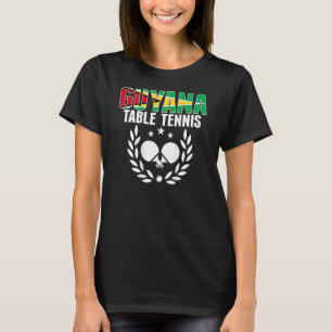 Guyana Ping Pong   Guyanese Table Tennis Team Supp T-Shirt