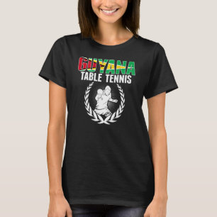 Guyana Table Tennis Guyanese Ping Pong Team Suppo T-Shirt
