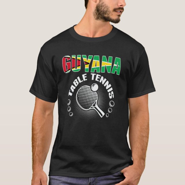 Guyana Table Tennis     Support Guyanese Ping Pong T-Shirt (Front)