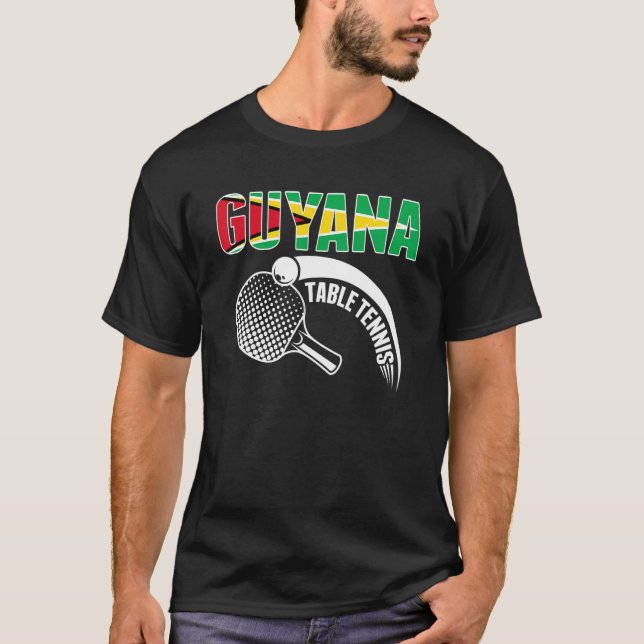 Guyana Table Tennis   Support Guyanese Ping Pong T T-Shirt (Front)