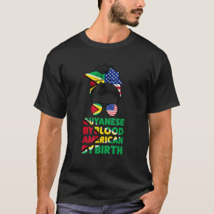 Guyanese By Blood American By Birth Guyana Guyanes T-Shirt