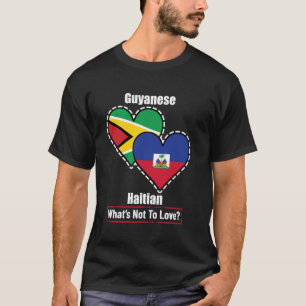 Guyanese Haitian Heart Flags What's Not To Love T-Shirt