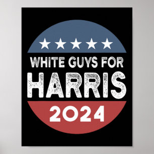 Guys For Kamala Harris Poster