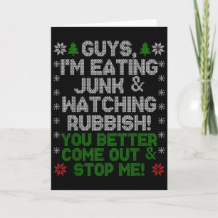 Guys, I'm Eating Junk And Watching Rubbish! Card