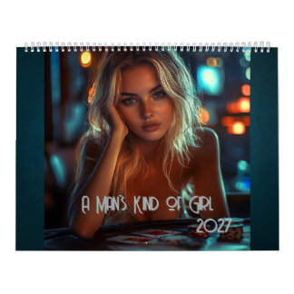 Guys kind of Girl Calendar