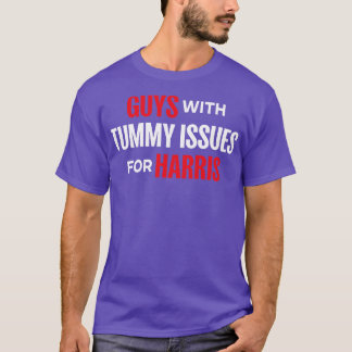 Guys With Tummy Issues For Kamala WALZ 2024 TShirt