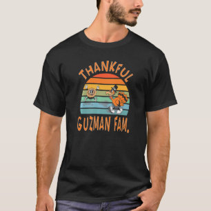 Guzman Family Thanksgiving Reunion Party T-Shirt