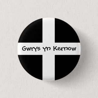Gwrys yn Kernow - Made in Cornwall 3 Cm Round Badge