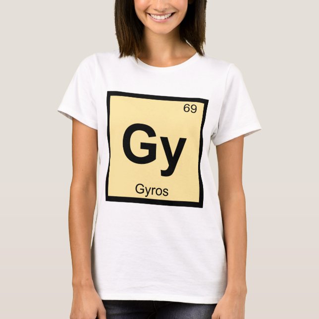 Gy - Gyros Chemistry Periodic Table Symbol T-Shirt (Front)