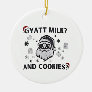 Gyatt Milk and Cookies Funny Santa Gen Alpha Ceramic Tree Decoration