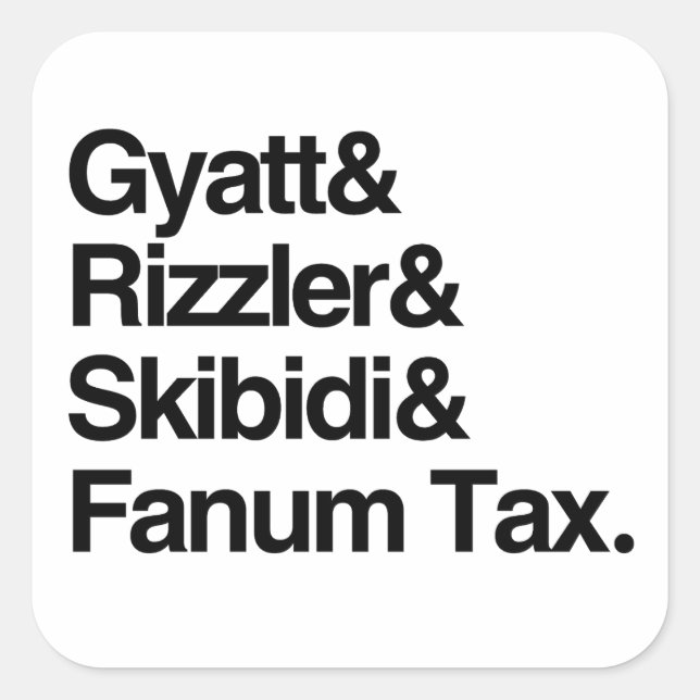 Gyatt Rizzler Skibidi and Fanum Tax Square Sticker (Front)