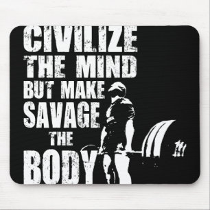 Gym and Fitness Motivation - Make Savage The Body Mouse Mat