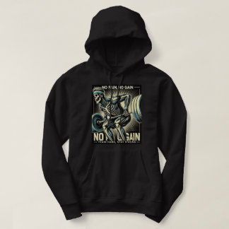   Gym and Fitness Skelton -No Pain No Gain Hoodie