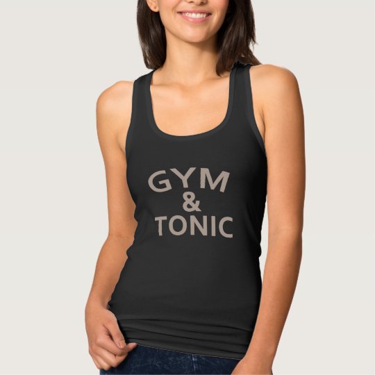 Gym and Tonic Tank Top