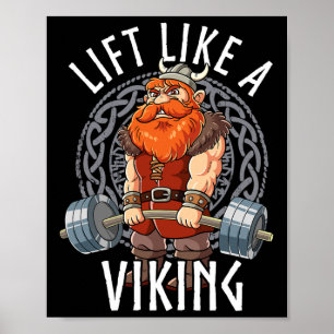 Gym Bodybuilding Lift Like A Viking  Poster