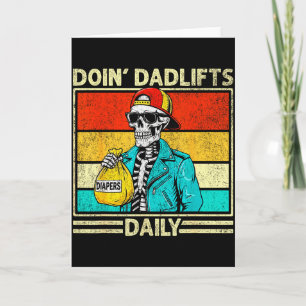 Gym Dad Doin' Dadlifts Daily Men Fathers Day Funny Card