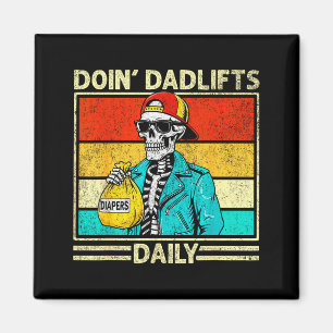 Gym Dad Doin' Dadlifts Daily Men Fathers Day Funny Magnet