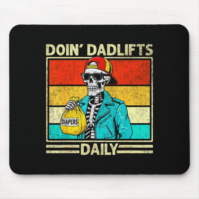 Gym Dad Doin' Dadlifts Daily Men Fathers Day Funny Mouse Mat (Front)