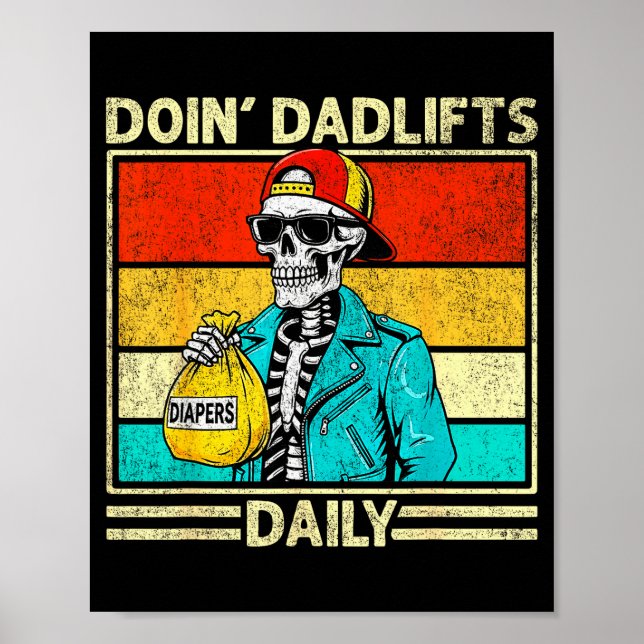 Gym Dad Doin' Dadlifts Daily Men Fathers Day Funny Poster (Front)