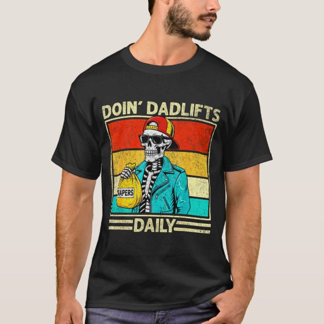 Gym Dad Doin' Dadlifts Daily Men Fathers Day Funny T-Shirt (Front)