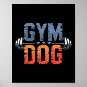 Gym Dog Meaning Gym Dog Costume Weight Lifting Gym Poster